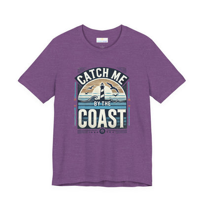 Catch Me by the Coast Short Sleeve Tee