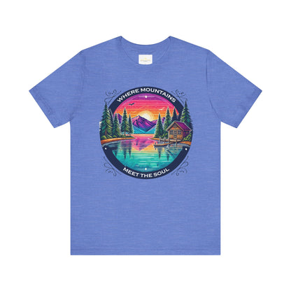 Where Mountains Meet the Soul Short Sleeve Tee