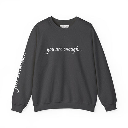 You Are Enough - Mental Health Awareness Heavy Blend Crewneck Sweatshirt