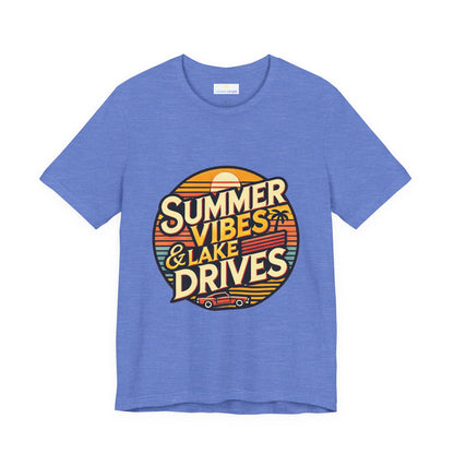 Summer Vibes & Lake Drives Short Sleeve Tee