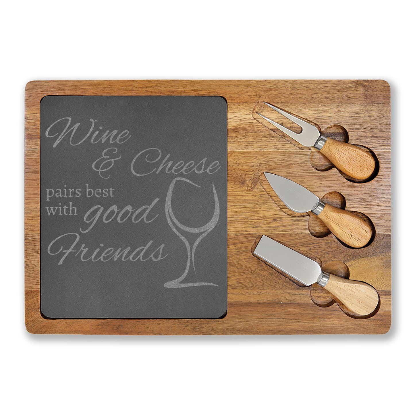 Wine, Cheese, and Good Friends — Engraved Acacia Charcuterie Board with Slate