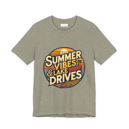 Summer Vibes & Lake Drives Short Sleeve Tee