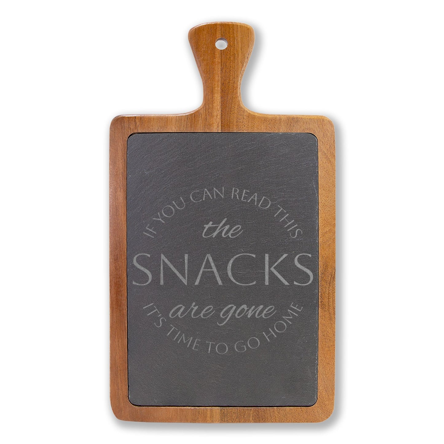 The Snacks Are Gone — Engraved Acacia Charcuterie Board with Slate