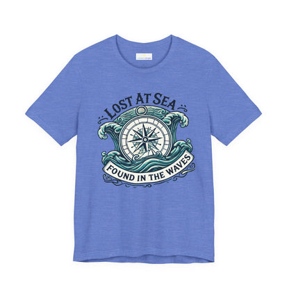 Lost at Sea, Found in the Waves Short Sleeve Tee