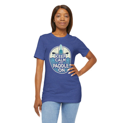 Keep Calm and Paddle On Jersey Short Sleeve Tee