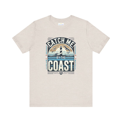 Catch Me by the Coast Short Sleeve Tee