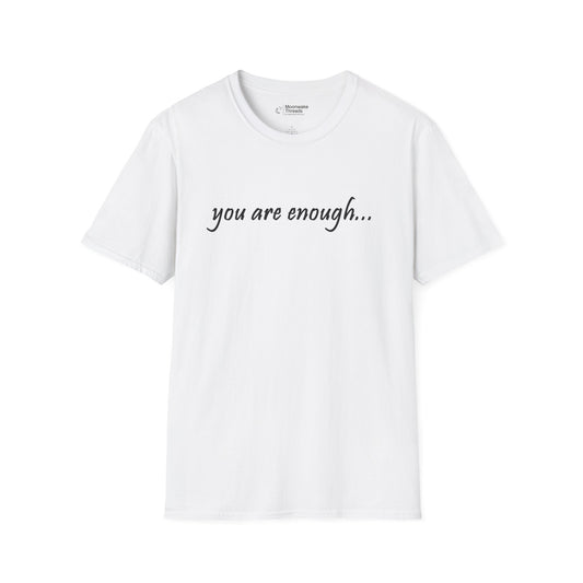 You Are Enough - Mental Health Awareness Softstyle T-Shirt