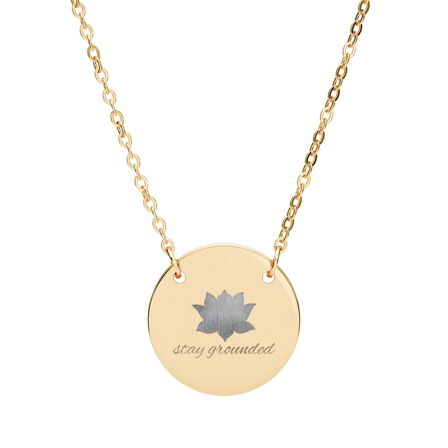 Stay Grounded — Engraved Circle Necklace