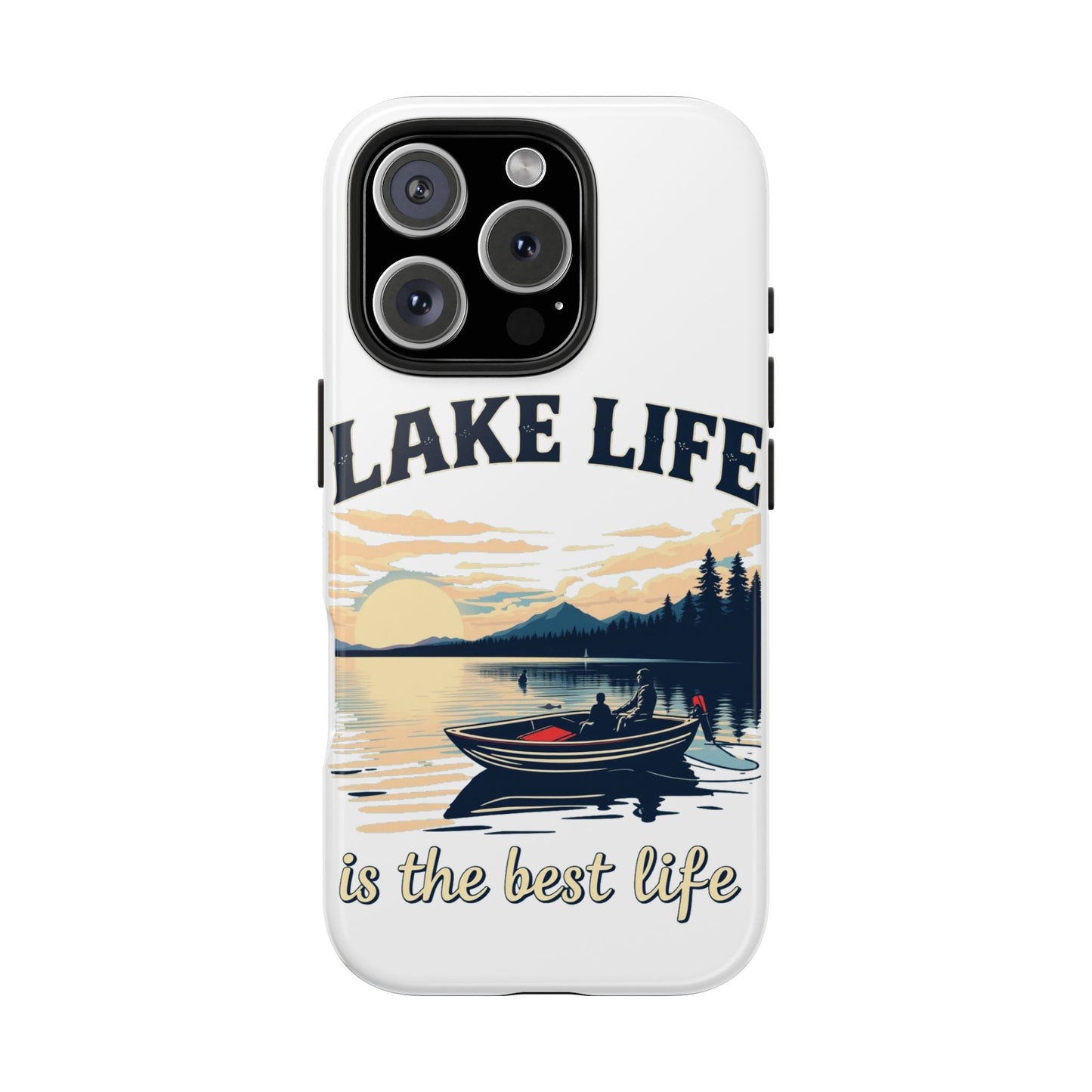 Lake Life Tough Phone Case