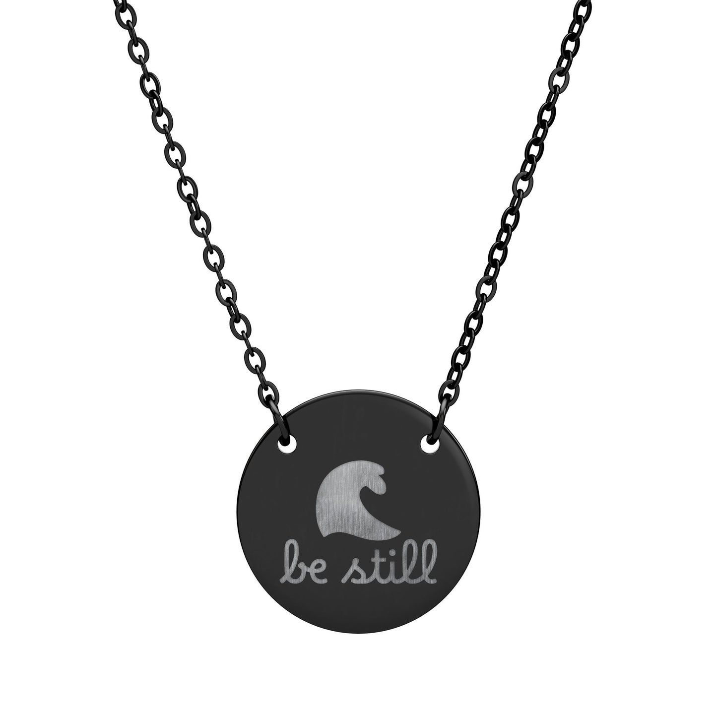 Be Still — Engraved Circle Necklace