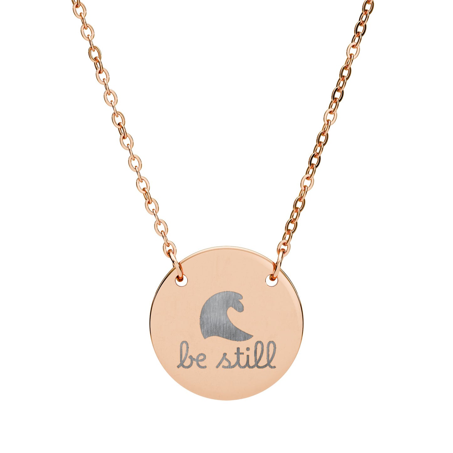 Be Still — Engraved Circle Necklace