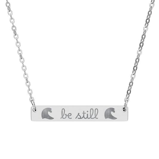 Be Still — Engraved Bar Necklace