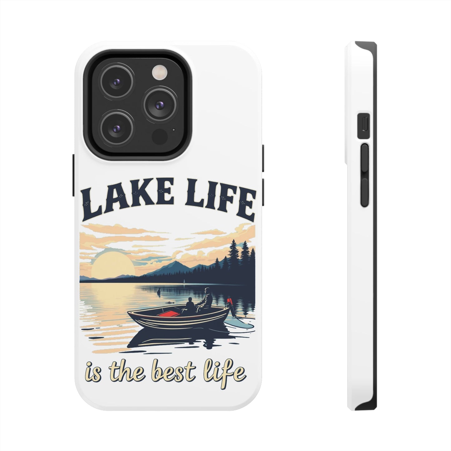 Lake Life Tough Phone Case