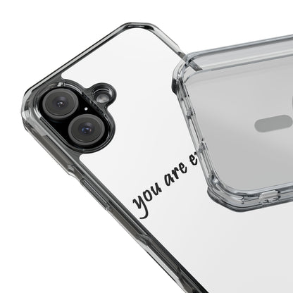 You Are Enough MagSafe Clear Impact Case