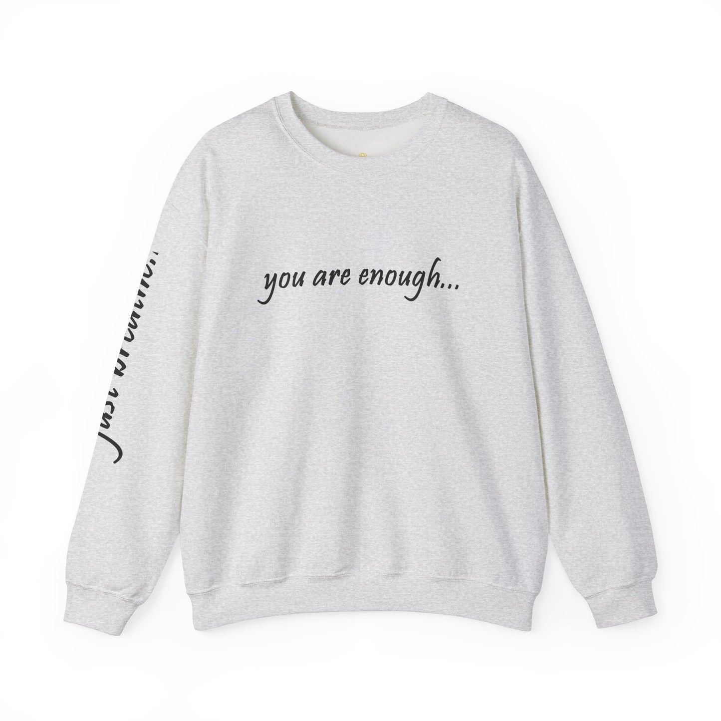 You Are Enough - Mental Health Awareness Heavy Blend Crewneck Sweatshirt