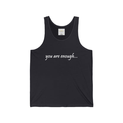 You Are Enough - Mental Health Awareness Unisex Jersey Tank