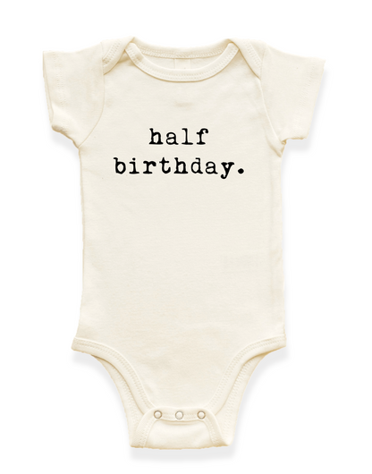 Half Birthday Organic Baby Bodysuit