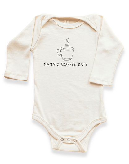 Mama's Coffee Date Organic Bodysuit Long Sleeve