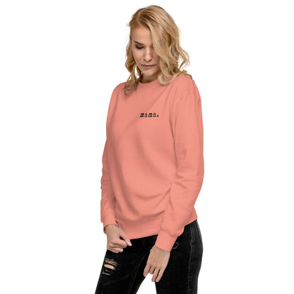Mama. Embroidered |  Premium Adult Sweatshirt